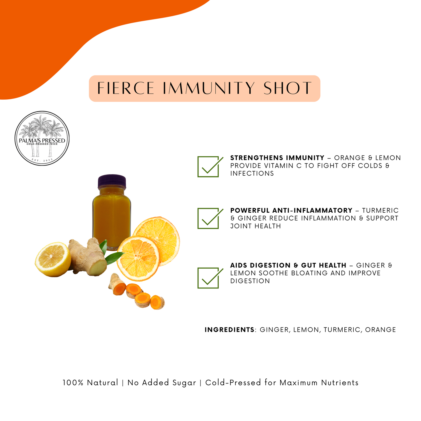 Fierce Immunity Shot - (ginger, lemon, turmeric, orange)